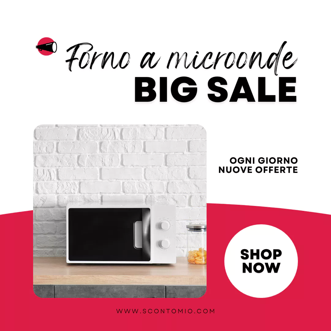 La nostra selezione di forno a microonde in offerta
