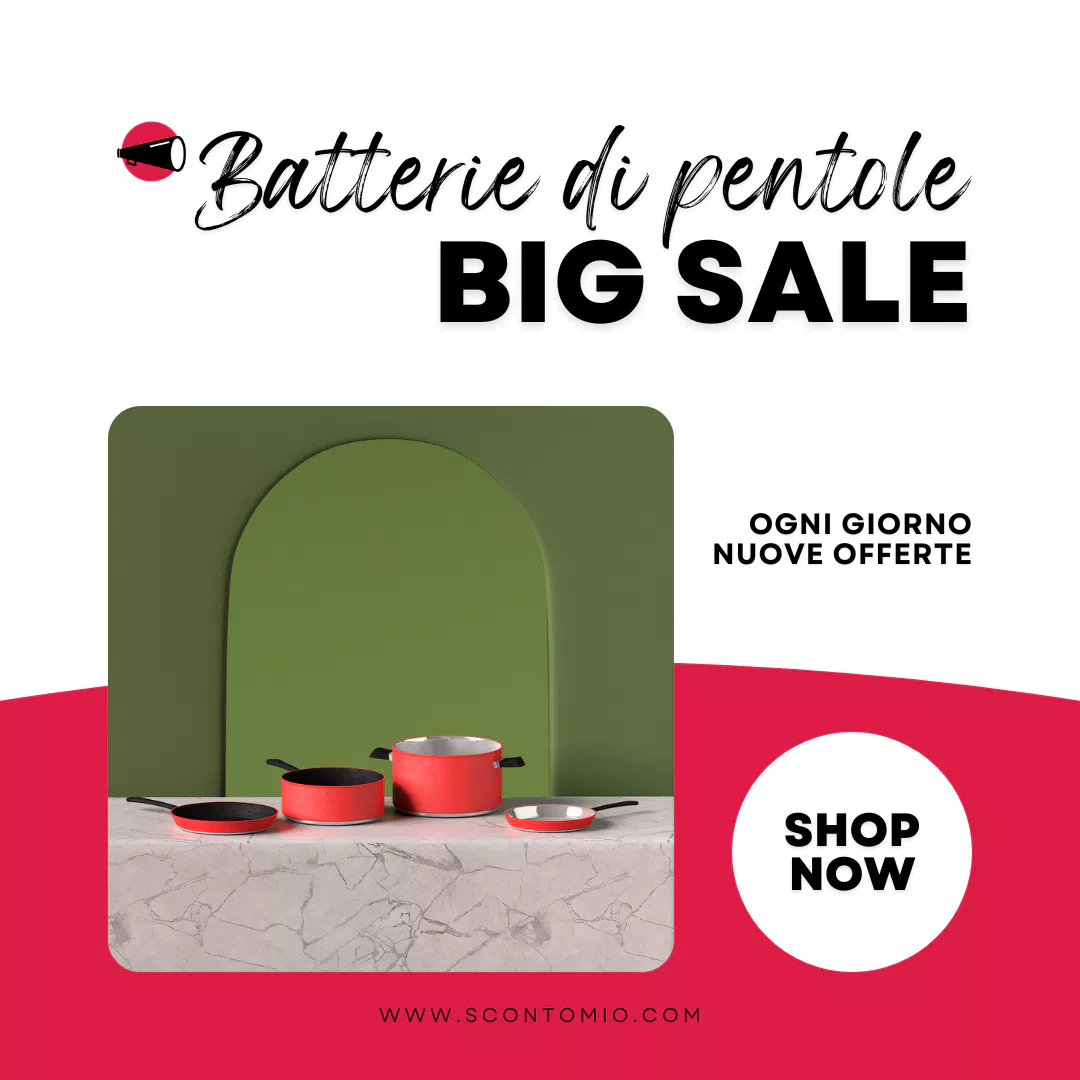 Scopri le Migliori Batterie di Pentole in Offerta su ScontoMio!