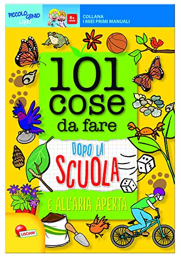 101 cose da fare dopo la scuola