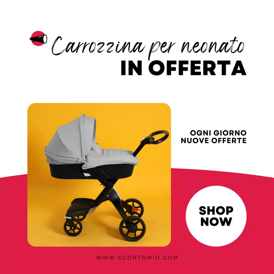 Carrozzina per neonato sconti, offerte e promozioni