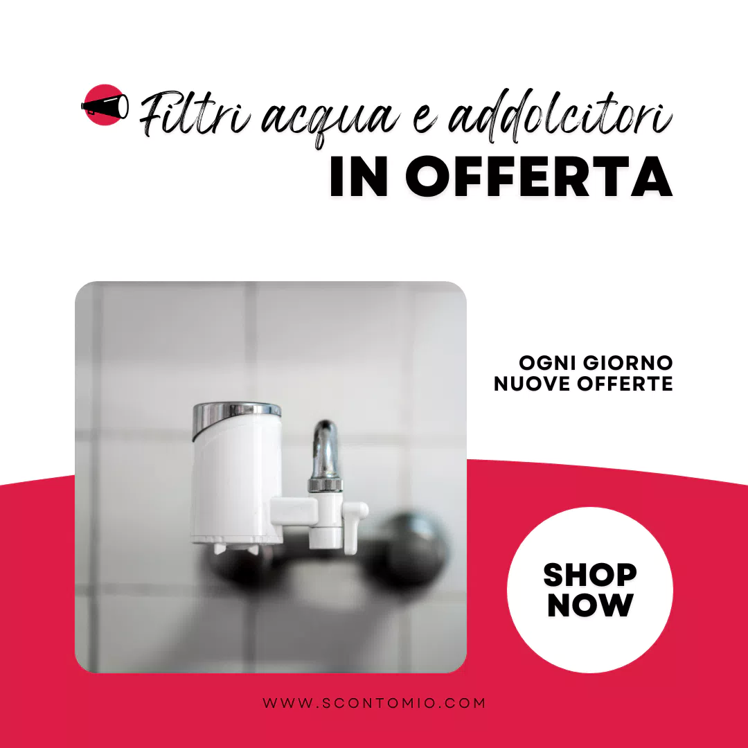 La nostra selezione di Filtraggio acqua e addolcitori in offerta