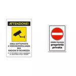 2x Cartello Videosorveglianza + 2x Cartello Proprietà Privata