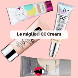 La nostra selezione di CC Creams in offerta