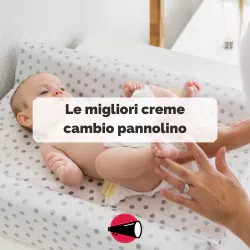 La nostra selezione di Crema per il cambio del pannolino in offerta