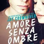 Amore senza ombre. Saints of Denver