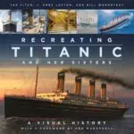 Titanic & Her Sisters: Storia Visiva