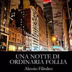 Una Notte di Ordinaria Follia - Offerta Imperdibile su [Nome Brand]
