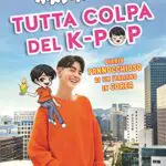 K-pop: Diario di un Italiano in Corea - Esperienze e Avventure Uniche