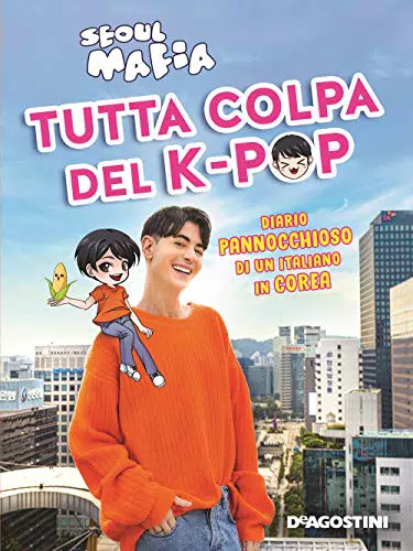 K-pop: Diario di un Italiano in Corea - Esperienze e Avventure Uniche