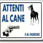 Cartello Segnaletico Attenti al Cane e al Padrone - Plastica Resistente 20x30 cm