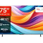 TCL 75T7B - TV QLED 75” 4K Ultra HD con Google TV, Dolby Vision e Atmos