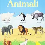 199 animali. Ediz. illustrata