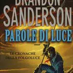 Parole di luce. Le cronache della Folgoluce