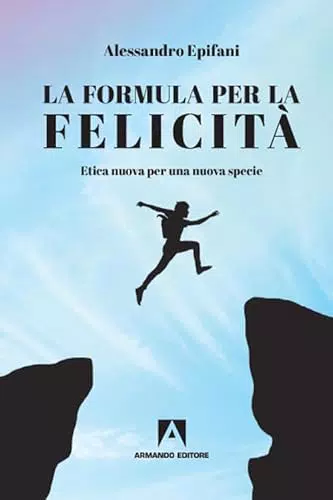 Etica Nuova: La Formula per la Felicità di una Nuova Specie