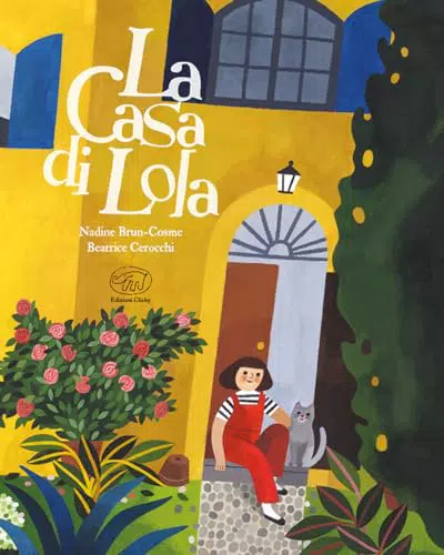 Lola - La casa di Lola, Edizione illustrata per bambini