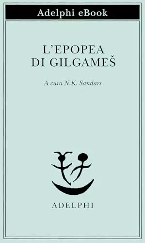 Epopea Di Gilgamesh Libro Mitologia Antica Epopea Sumera