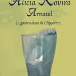 Alicia Rovira Arnaud Governatora Di Clipperton Libro Femminile Singolare