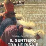 Il Sentiero Tra Le Risaie - Libro Illustrato di Viaggio Tra Natura e Cultura