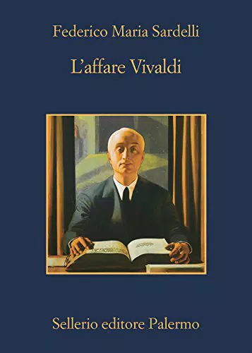 L’Affare Vivaldi Romanzo Storico di Intrighi e Misteri