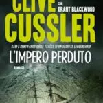Clive Cussler Le Avventure Dei Fargo Vol. 2 L'Impero Perduto Romanzo Avventura