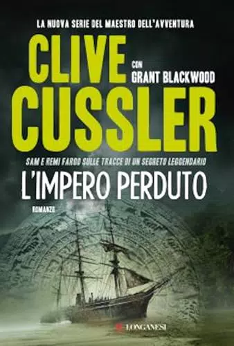 Clive Cussler Le Avventure Dei Fargo Vol. 2 L'Impero Perduto Romanzo Avventura