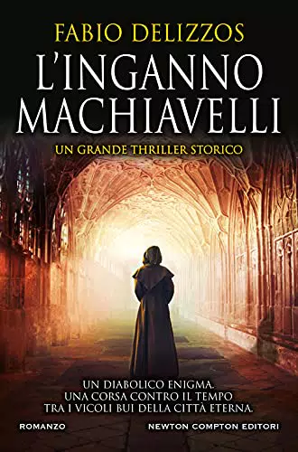 L'Inganno Machiavelli Romanzo Storico Su Machiavelli Edizione Italiana