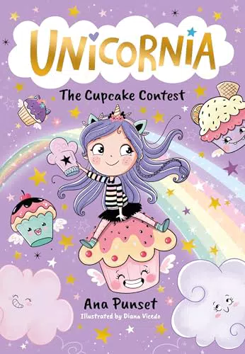 Unicornia The Cupcake Contest Libro Illustrato per Bambini 5-8 Anni Serie Magica