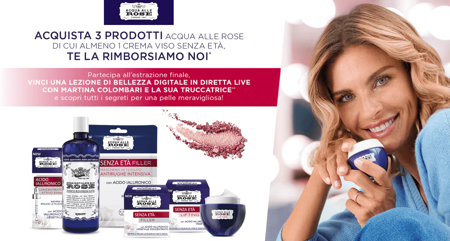 “CELEBRA LA TUA BELLEZZA”: LA CREMA VISO TE LA RIMBORSA ACQUA ALLE ROSE