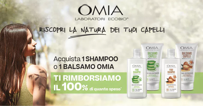Cashback OMIA: acquista 1 shampoo o balsamo, ti rimborsa il 100%