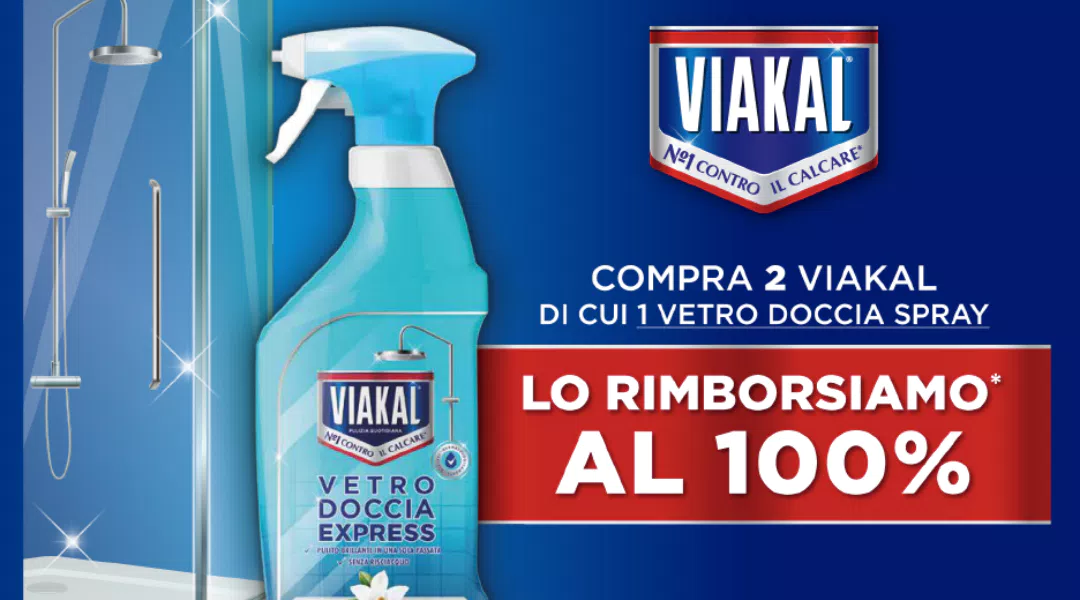 Cashback "Viakal Doccia Gratis" ricevi il 100% del rimborso