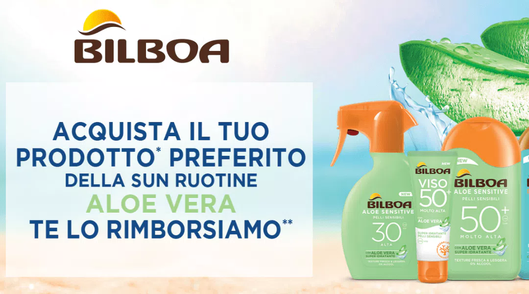 Cashback "BILBOA SUPER IDRATATO E SUPER RIMBORSATO": come avere una crema solare gratis