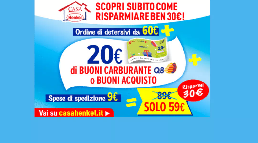 Scopri come avere gratis 20€ di buoni benzina con Casa Henkel!