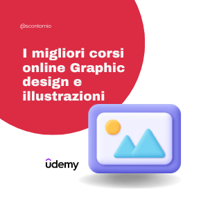 I migliori corsi online Graphic design e illustrazioni su Udemy