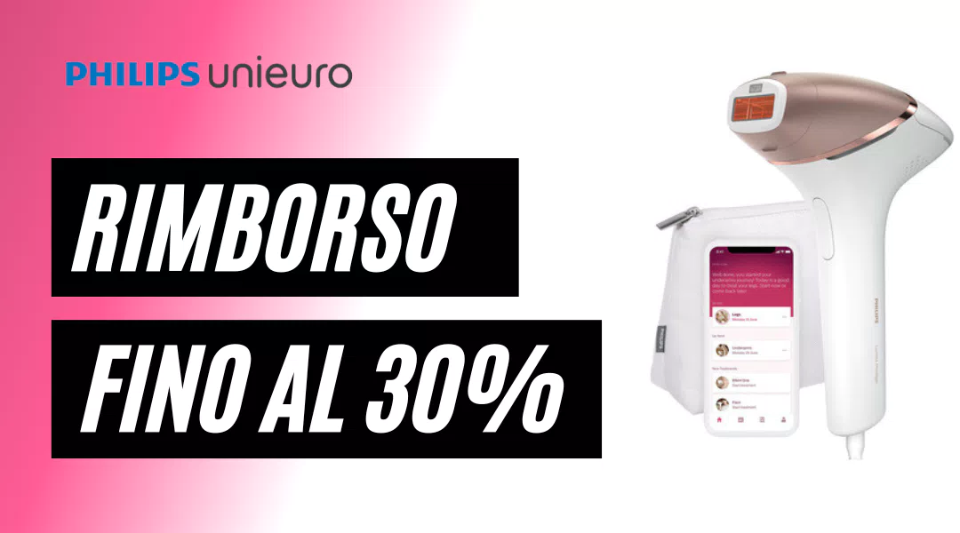 CASHBACK PHILIPS BEAUTY: philips ti rimborsa il 30% sui prodotti della linea BEAUTY su Unieuro