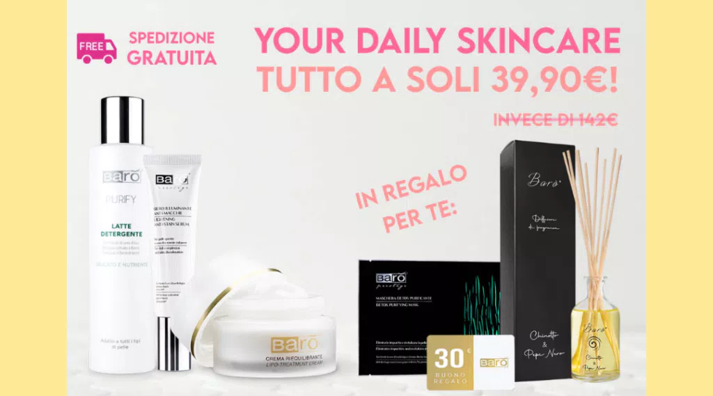 Barò Cosmetics Your Daily Skincare a 39€: 4 prodotti Barò Cosmetics + un diffusore di essenze + un buono da 30€