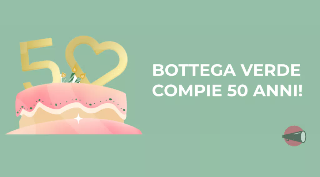 Bottega Verde compie 50 anni e ogni giorno ricevi un'offerta diversa!