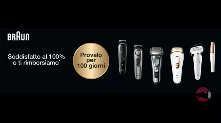 Braun: soddisfatti o rimborsati al 100% (puoi provarlo per 100 giorni)