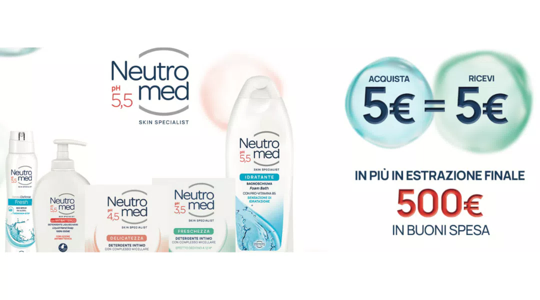Cashback “Neutromed Acquista 5€ e Ricevi 5€”: come avere un detergente gratis!