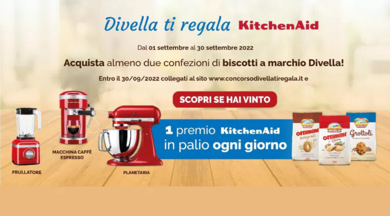 Con il concorso a premi Divella ogni giorno si vincono planetaria, macchina caffè, frullatore KitchenAid