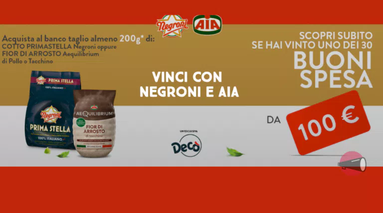 Vinci buoni spesa Decò da 100€ con il concorso a premi AIA e Negroni