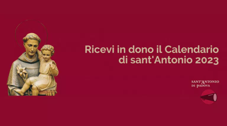 Ricevi in dono il Calendario di Sant'Antonio da Padova 2023