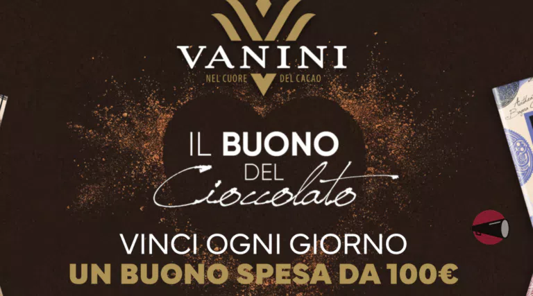 Concorso Vanini “Il buono del cioccolato”: ogni giorno buoni spesa da 100 euro