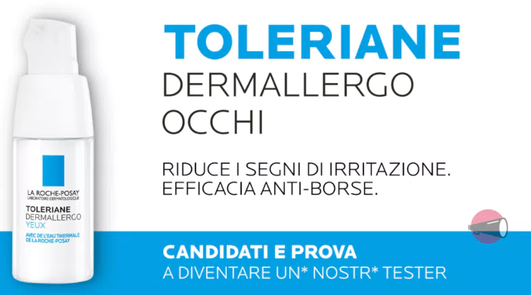 Toleriane Dermallergo Occhi: diventa una delle 200 tester che lo proveranno gratis