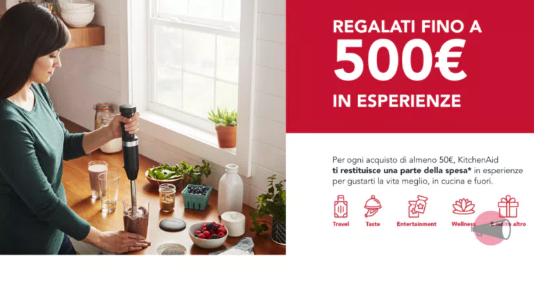 “KitchenAid 500”: trasforma gli acquisti in buoni per fantastiche esperienze