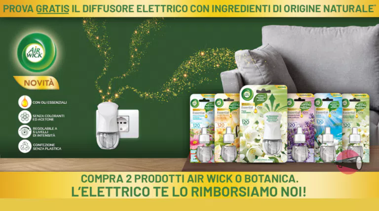 Cashback Air Wick “Fai entrare la natura nella tua casa”: ricevi il rimborso del diffusore Air Wick o Botanica