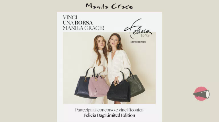 Partecipa al concorso Manila Grace “Vinci una Felicia Bag” e vinci gratis una borsa 
