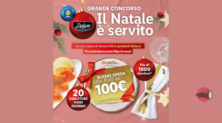 LIDL “Grande Concorso Deluxe Natale 2022”: ogni giorno si vincono 20 buoni spesa da 100€