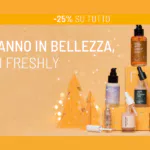 Capodanno in bellezza con FRESHLY: -25% su tutto (-30% con un carrello da 59€)