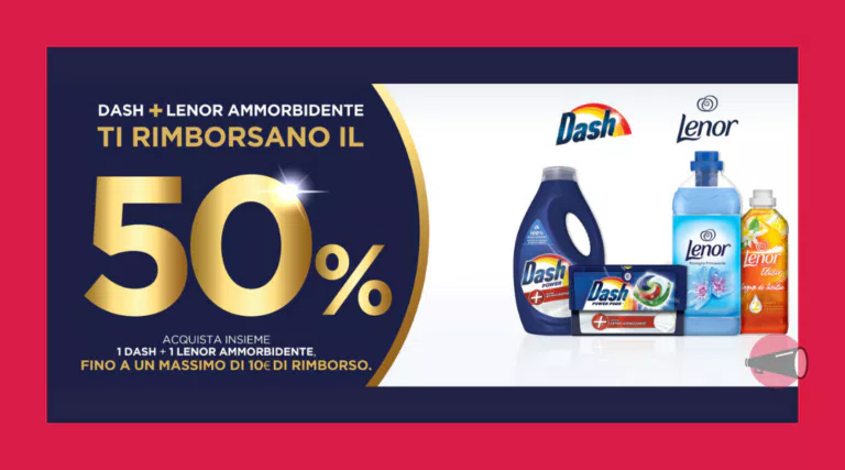 Cashback “Dash e Lenor ammorbidente 50%”: come ricevere il rimborso fino a 10€