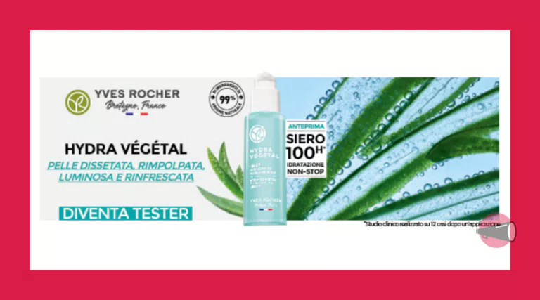 Diventa tester del Siero idratazione non-stop 100 Hydra Vegetal Yves Rocher